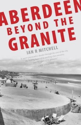 Cover for Aberdeen Beyond The Granite