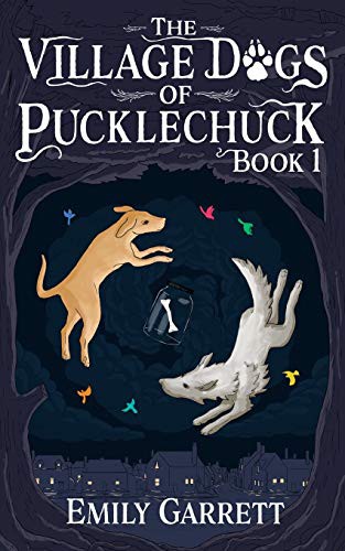 Cover for The Village Dogs of Pucklechuck