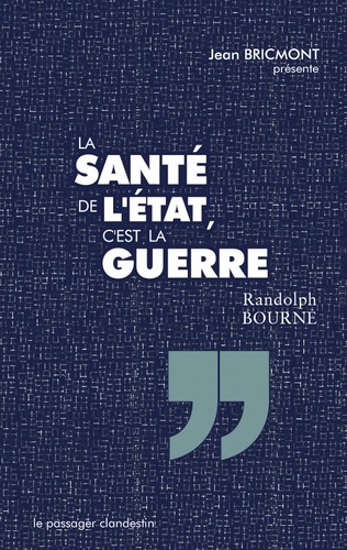 Cover for La santé de l'Etat, c'est la guerre