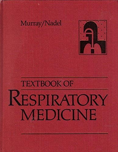 Cover for Textbook of respiratory medicine / [edited by] John F. Murray, Jay A. Nadel.