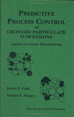 Cover for Predictive Process Control of Crowded Particulate Suspensions