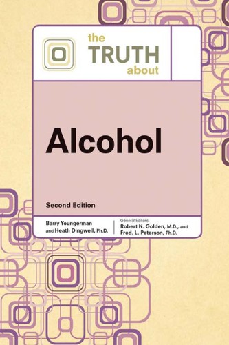 Cover for The truth about alcohol
