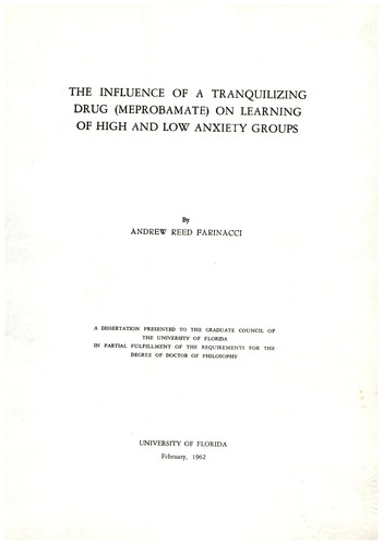 Cover for The influence of a tranquilizing drug (meprobamate) on learning of high and low anxiety groups