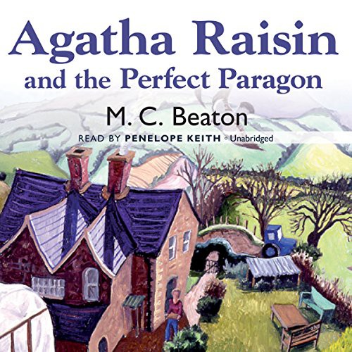 Cover for Agatha Raisin and the Perfect Paragon Lib/E