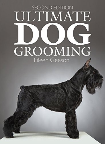 Cover for Ultimate Dog Grooming