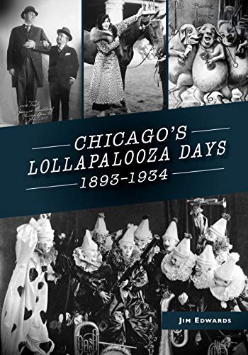 Cover for Chicago's Lollapalooza Days