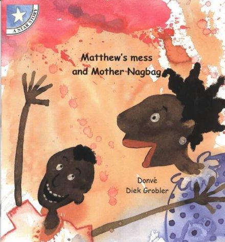 Cover for Matthew's Mess and Mother Nagbag