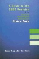 Cover for A Guide to the 2002 Revision of the American Psychological Association's Ethics Code