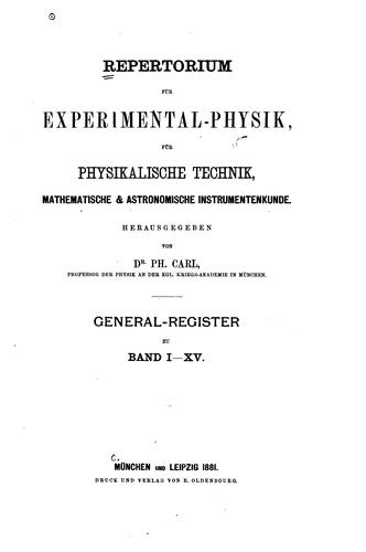 Cover for Repertorium für Experimental-physik, für physikalische Technik ...