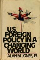 Cover for U.S. foreign policy in a changing world