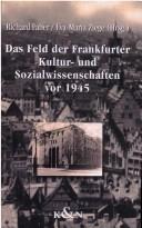 Cover for Das Feld der Frankfurter Kultur- und Sozialwissenschaften vor 1945