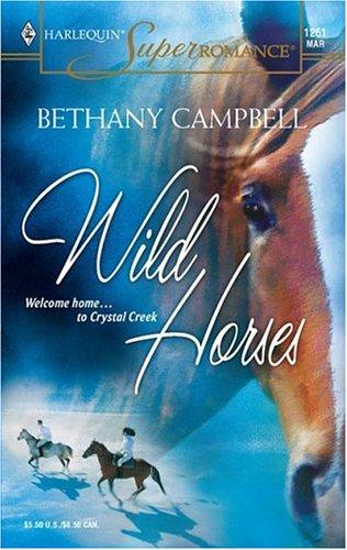 Cover for Wild Horses (Harlequin Superromance No. 1261)