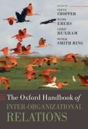 Cover for The Oxford handbook of inter-organizational relations