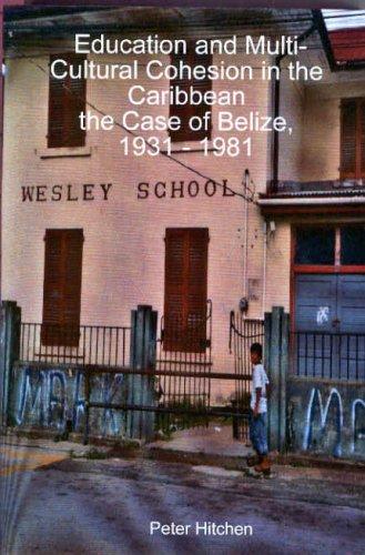 Cover for Education and Multi-Cultural Cohesion in the Caribbean