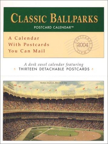Cover for Classic Ballparks 2004 Postcard Calendar