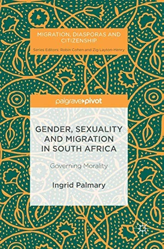 Cover for Gender, Sexuality and Migration in South Africa