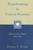 Cover for Transforming the cotton frontier