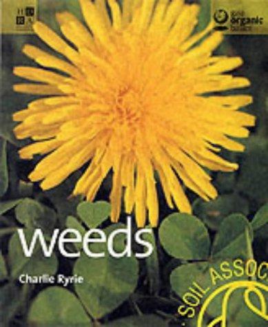 Cover for Weeds (Gaia Organic Basics)