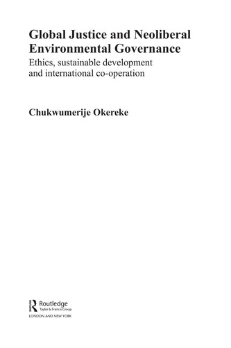Cover for Global justice and neoliberal environmental governance