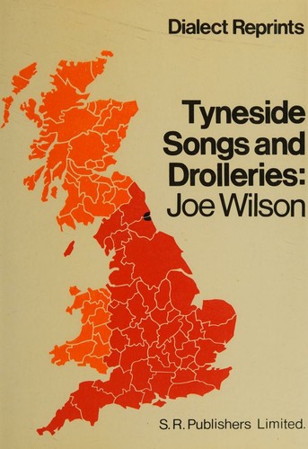Cover for Tyneside songs and drolleries, readings and temperance songs