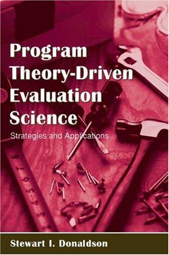 Cover for Program Theory-Driven Evaluation Science
