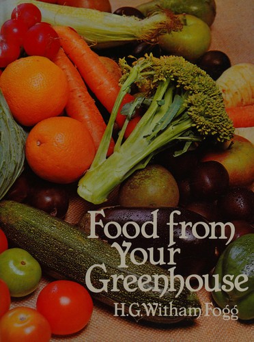 Cover for Food from your greenhouse