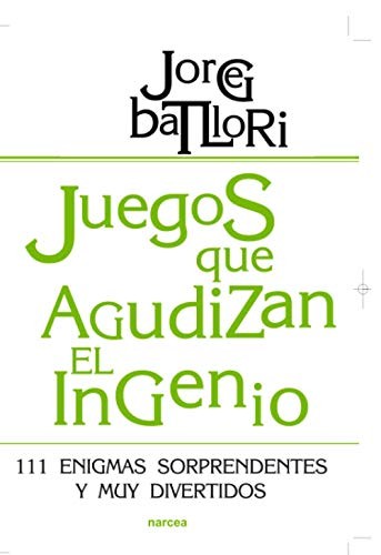 Cover for Juegos que agudizan el ingenio