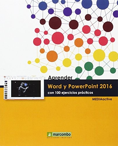 Cover for Aprender Word y PowerPoint 2016 con 100 ejercicios prácticos