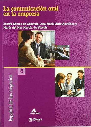 Cover for La comunicación oral en la empresa
