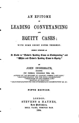 Cover for An Epitome of Leading Conveyancing and Equity Cases: With Some Short Notes Thereon : Chiefly ...