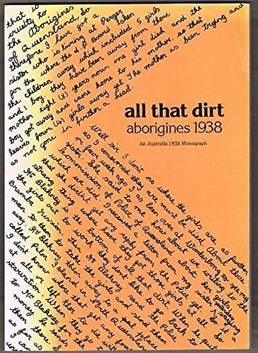 Cover for All that dirt, aborigines 1938