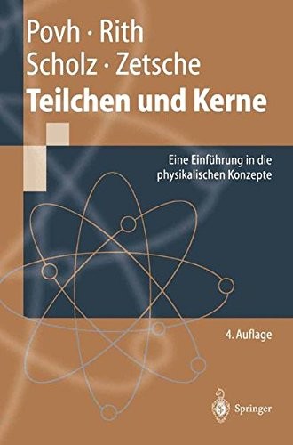 Cover for Teilchen Und Kerne: Eine Einf Hrung in Die Physikalischen Konzepte (Springer-Lehrbuch) (German Edition)
