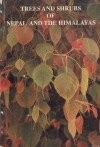 Cover for Trees and shrubs of Nepal and the Himalayas