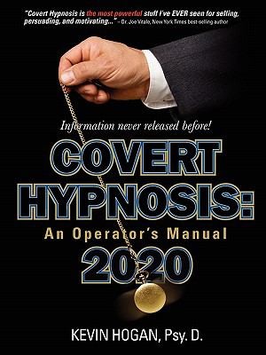 Cover for Covert Hypnosis An Operators Manual For Influential Unconscious Communication