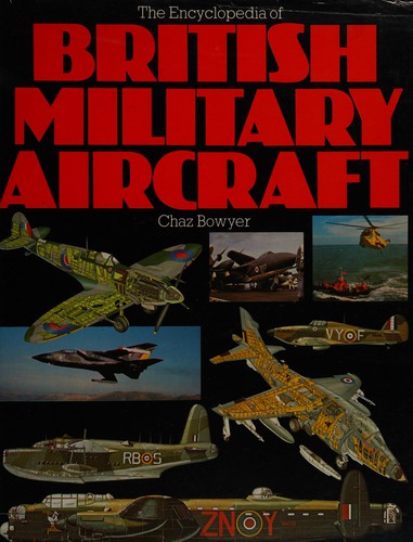 Cover for The encyclopedia of British military aircraft