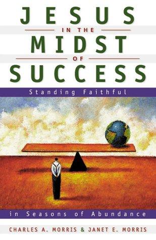 Cover for Jesus in the midst of success