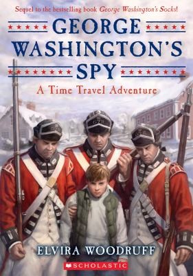 Cover for George Washingtons Spy
            
                Time Travel Adventures