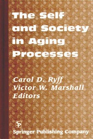 Cover for The Self and Society in Aging Processes