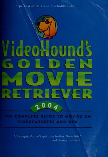 Cover for VideoHound's Golden Movie Retriever 2004