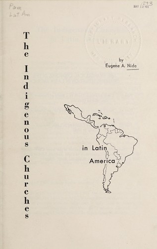 Cover for The indigenous churches in Latin America