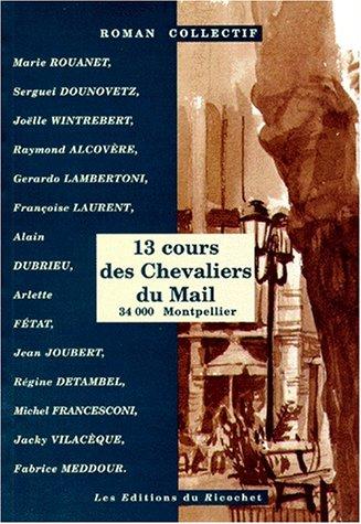 Cover for 13 cours des Chevaliers du Mail