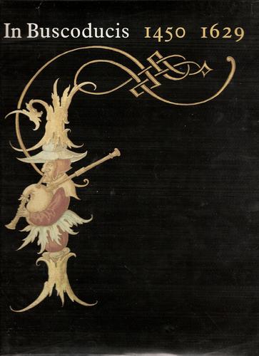 Cover for In Buscoducis, 1450-1629