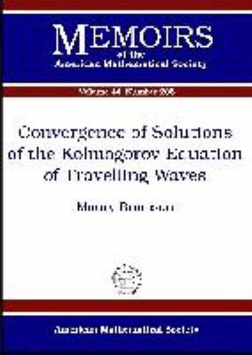 Cover for Convergence of Solutions of the Kolmogorov Equation of Travelling Waves
            
                Memoirs of the American Mathematical Society