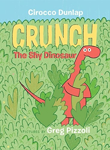 Cover for Crunch, the Shy Dinosaur