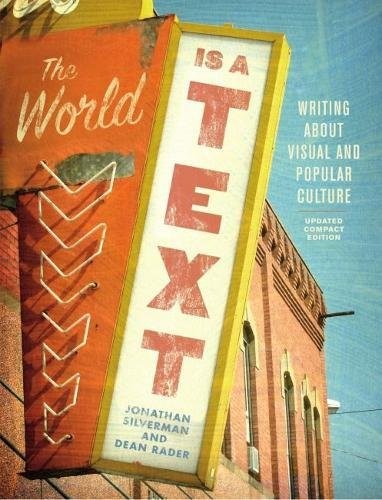 Cover for The World is a Text : Writing About Visual and Popular Culture
