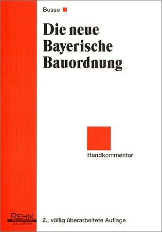 Cover for Die neue Bayerische Bauordnung. Handkommentar