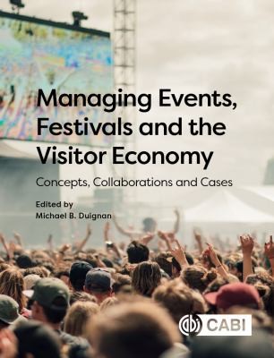 Cover for Managing Events, Festivals and the Visitor Economy