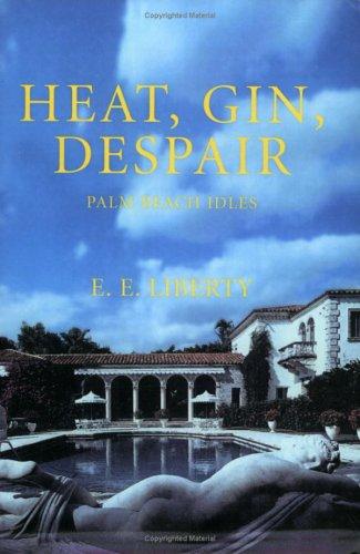 Cover for Heat, Gin, Despair