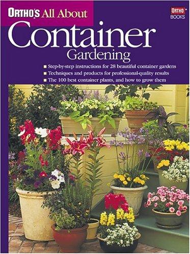 Cover for Ortho's all about container gardening