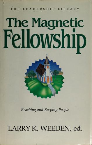 Cover for The Magnetic fellowship